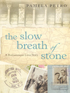 The Slow Breath of Stone (eBook): A Romanesque Love Story
